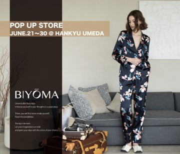 【BIYŌMA】 関西初のPOP UP STOREが、6/21(水)～6/30(金)梅田阪急に限定オープン！　モデル谷川りさこ 来店イベントも開催！