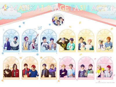 イケメン役者育成ゲーム『A3!（エースリー）』舞台化作品MANKAI STAGE『A3!』プロジェクト解...