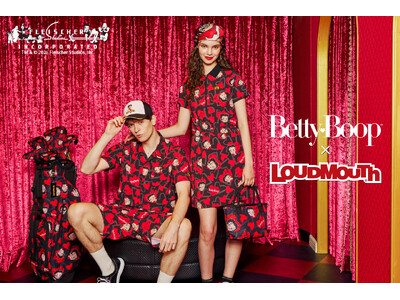 【LOUDMOUTH × Betty Boop(TM)】遊び心満載の2026年春夏コラボコレクションが2026年3月19日（木）より発売開始！