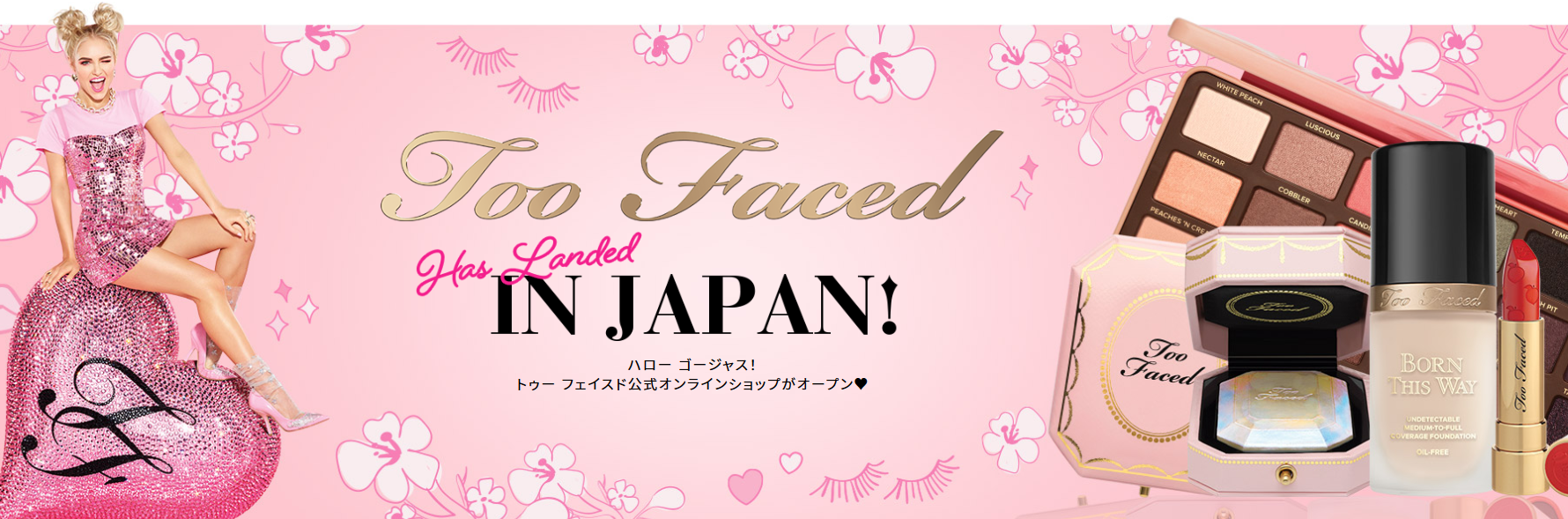 遊び心を忘れないハイクオリティなメイクアップブランド「トゥー フェイスド」日本公式オンラインショップがオープン！