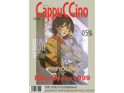 バーニーズ　ニューヨーク六本木店にて、Narcolepsy1999氏の個展「CappuCCino」を開催