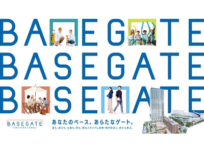 「BASEGATE横浜関内」がいよいよ3月19日（木）開業！初出店・新業態を含む入居テナントの全店情報を公開