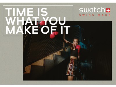 スウォッチが 「TIME IS WHAT YOU MAKE OF IT」 キャンペーンをスタート！