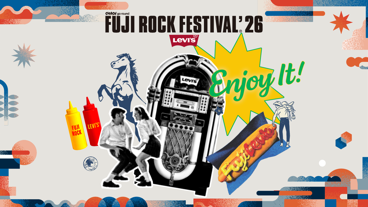 Levi’s(R)が今年もFUJI ROCK FESTIVALのオフィシャルサ…