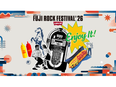 Levi’s(R)が今年もFUJI ROCK FESTIVALのオフィシャルサポーターに参加！