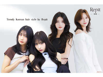 韓国発K-beautyブランド「Repit（レピ）」日韓の人気トップスタイリストによる新ビジュアルを公開！
