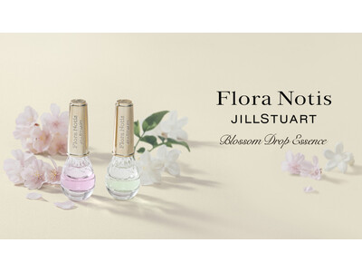 【Flora Notis JILL STUART】指先に花々の香りと恵みを宿す、ネイルオイル美容液が登場。