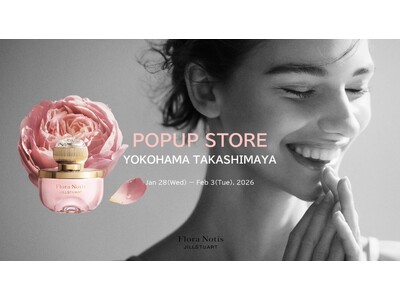 【フローラノーティス　ジルスチュアート】1月28日(水)より「横浜高島屋」でポップアップストアを開催
