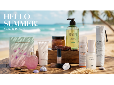 ウェルネスPR企画『Mellia BOX』第4弾！テーマは、太陽と仲良くなる夏支度「HELLO SUMMER! CARE BOX」