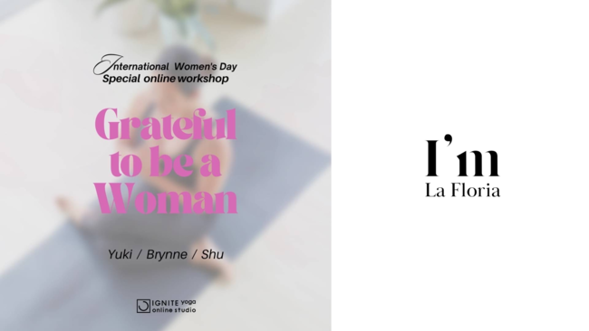 デリケートゾーンケアブランド「I’m La Floria (アイム ラフロリア)」が、ヨガスタジオ「IGNITE YOGA（イグナイトヨガ）」が主催する国際女性デーに合わせたオンラインイベントに参加
