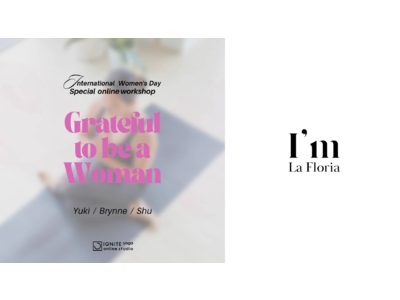 デリケートゾーンケアブランド「I’m La Floria (アイム ラフロリア)」が、ヨガスタジオ「IGNITE YOGA（イグナイトヨガ）」が主催する国際女性デーに合わせたオンラインイベントに参加