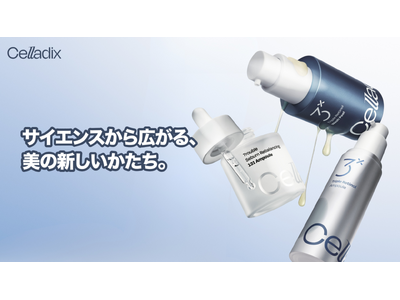 韓国発スキンケアブランド「Celladix」日本店舗販売開始「ロフト Kコスメフェスティバル 2025A...