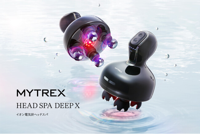 【MYTREX】大人気の電気針ヘッドスパが進化！"イオン導入・導出"機能を搭載した「HEAD SPA DEEP X」が誕生。
