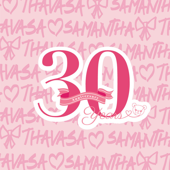 Samantha Thavasa 30周年企画始動！