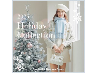 Samantha Thavasa Group☆2025 Holiday Collection