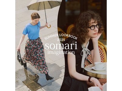 somari imagination 2025 SUMMER LOOKBOOKを公開。一部アイテムPRE ORDER 10%OFFも受付中！【オシャレウォーカー】