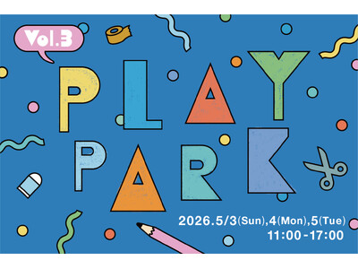 子どもも大人も楽しめるワークショップイベント！「TORANOMON HILLS PLAY PARK vol.3」開催