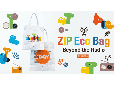 ZIP-FM�ƖL�c�����̃G�V�J���u�����h�uRe-S(���[�Y)�v���R���{���[�V���� �I���W�i���G�R�o�b�O�uZIP Eco Bag�v��2�e��̔��J�n�I