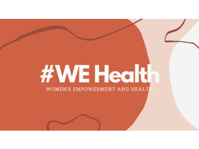 国際女性デーに向け、女性のヘルスケアをテーマにしたイベント『＃WEHealth 2021』をオンライン開催！