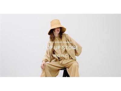 ＜N.O.R.C（ノーク）＞2026年春夏コレクション 期間限定ポップアップストアを東京・大阪・名古屋の3都市で開催