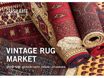 部屋を彩るヴィンテージラグを揃えたPOP-UPイベント、CRASH GATE「VINTAGE RUG MARKET」福岡天神店と東京自由が丘店にて12月1日（日）まで開催中