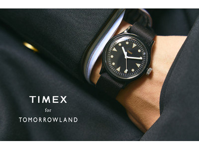 トゥモローランドより〈TIMEX〉「CAMPER」の限定ウォッチが8/17(水)にローンチ