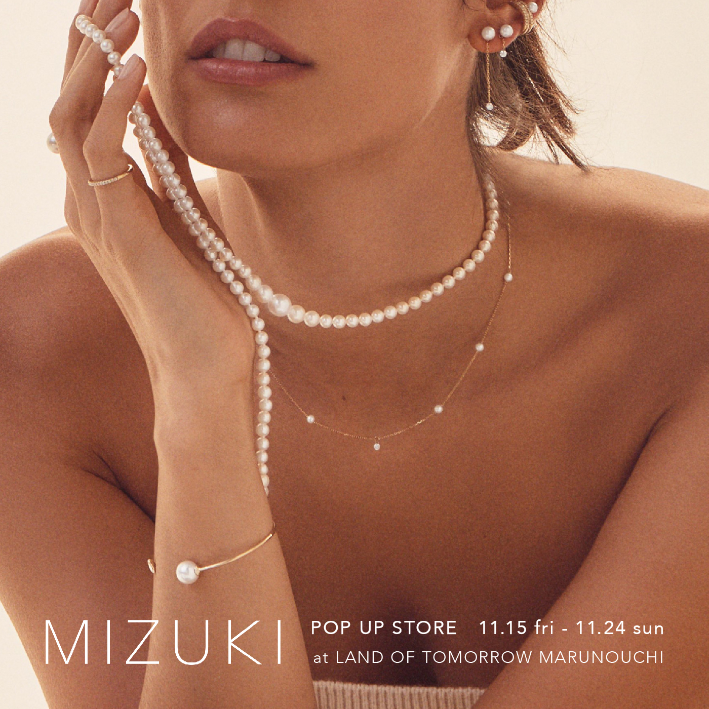 ランド オブ トゥモロー 丸の内店にて11月15日(金)よりジュエリーブランド〈MIZUKI〉のPOP UP STOREを初開催