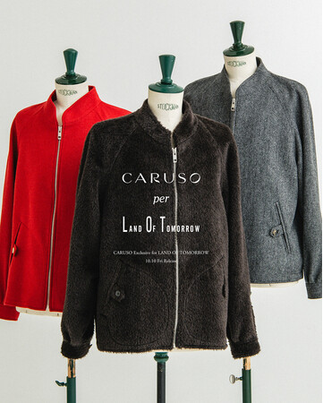 ランド オブ トゥモローでは、10月10日(金)よりイタリア・パロマ発のクロージングブランド、〈CARUSO〉とのエクスクルーシブアイテムを発売。