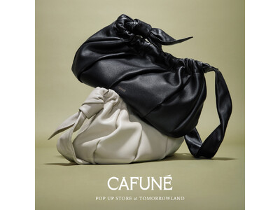 CAFUNE POP UP STORE TOMORROWLAND ルクア大阪店にて11月13日（木）より開催