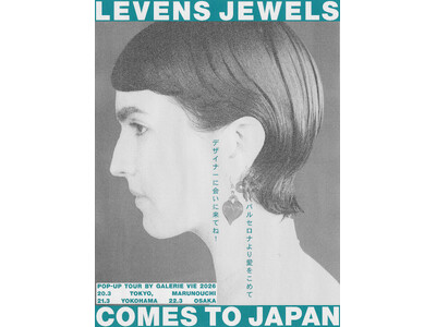 スペイン発ジュエリーブランド〈 LEVENS JEWELS（レヴェンス ジュエルズ）〉のデザイナーが初来日 ギャルリー・ヴィーにて在店イベントを開催