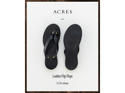 メゾン エ ヴォヤージュ 麻布台ヒルズ店では、5月1日（金）より沖縄県北谷町に店舗を構える〈ACRES（エイカーズ）〉のレザーサンダルの発売を開始。