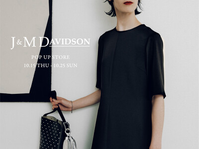 J&M DAVIDSON（ジェイアンドエム・デヴィッドソン）POP UP STOREをトゥモローランド ルミネ有楽町店で10月15日（木）より開催