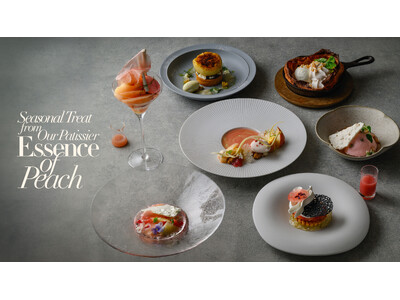 ブルーノート・ジャパンのパティシエによるデザート共演。旬の桃を味わい尽くすフェア「Essence of Peach」を都内7店舗で開催