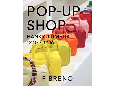 バッグで自分らしいカラーを身につける、韓国の人気ブランド「FIBRENO（フィブレノ）」が関西初のPOP-UPを阪急うめだ本店1Fで開催！