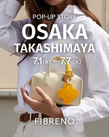 「自分らしいカラーを身につける」韓国発人気バッグブランドFIBRENO。大阪高島屋で初のPOP-UP開催。7月1日から。