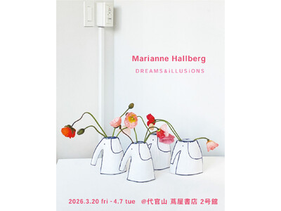 【代官山 蔦屋書店】4/7（火）まで　スウェーデンの陶芸家マリアンヌ・ハルバーグのPOP UPが開催。