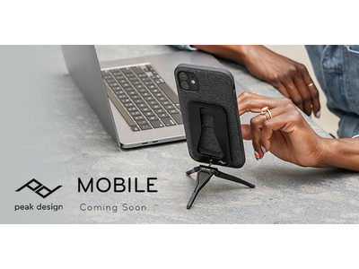 【近日発売予定】ピークデザインよりスマートフォン向け新シリーズ「MOBILE（モバイル）」誕生
