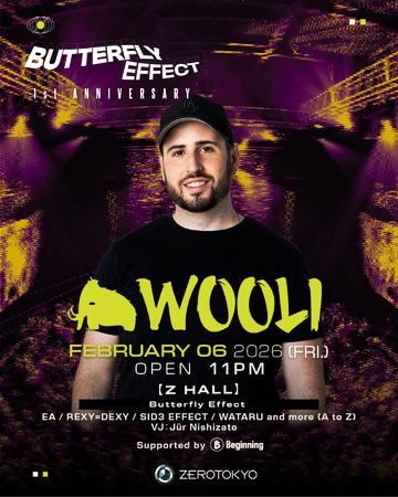 ベースミュージックパーティー『Butterfly Effect』がスタートから1年の記念パーティーを開催！新たなキングと目されるWOOLIの初来日が決定!!