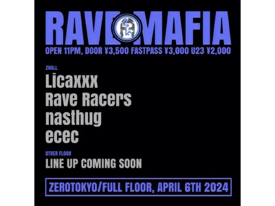 東京の第一線で活躍する隙のないラインナップであなたをお迎えする「RAVE MAFIA」