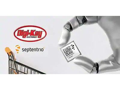 Digi-Key Electronics、Septentrioとのグローバルなディストリビューション契約を発表
