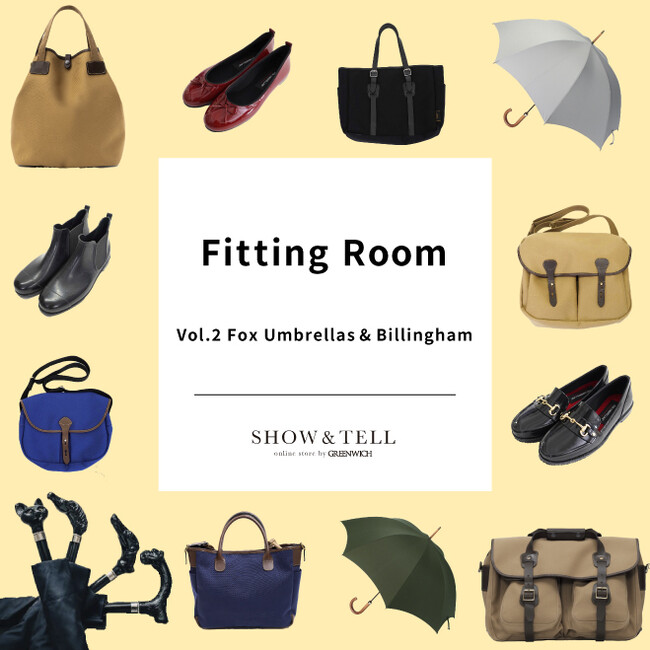 「"FITTING ROOM" vol.2 Fox Umbrellas&Billingham」開催のお知らせ