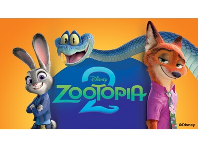 ディズニー映画「ズートピア2」公開記念！フリューから新作プライズ続々登場／映画の世界観を楽しめるかわいいぬいぐるみや雑貨アイテムを11月より展開