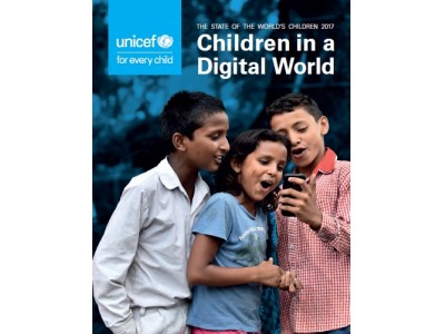 ユニセフ『世界子供白書2017』発表：デジタル格差やリスクに警鐘、ネット上の子どもの保護を訴え【プレスリリース】