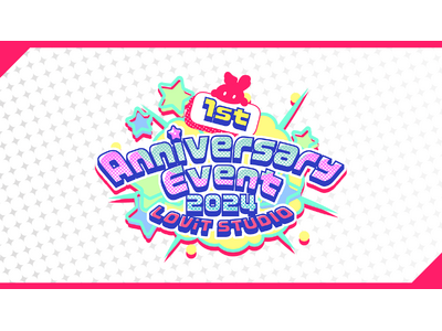 Vライバーエージェンシー『LOViT STUDIO』設立1周年記念イベント実施！Vライバー同士の広告出演...