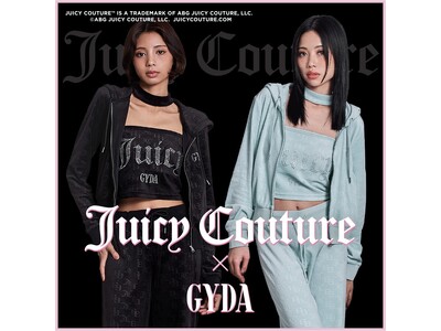 「GYDA（ジェイダ）」LA発のライフスタイルブランド「Juicy Couture（ジューシークチュール）」 とのコラボレーションアイテムを12月12日(金)に予約販売開始