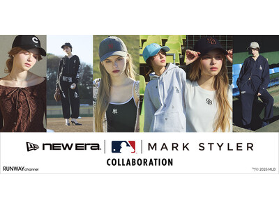 【RUNWAY channel】MLB × New Era × MARK STYLER のコラボレーションアイテムを2月13日（金）から予約開始
