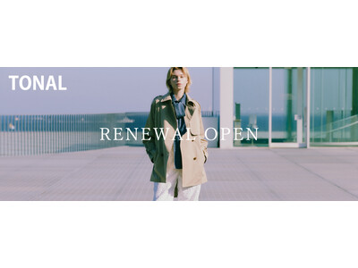 「TONAL(トーナル)」ONLINE SHOP リニューアルオープン