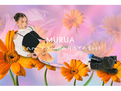 「MURUA（ムルーア）」20周年企画コラボ第四弾、アーティスト『とんだ林蘭』とのコラボレーションアイテム7月16日(木)より予約販売開始