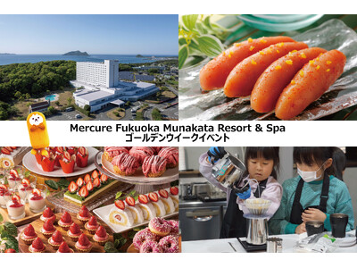 伝統工芸「博多おきあげ」作りや明太子作り体験など、福岡・宗像の文化や食にふれるゴールデンウィーク期間限定イベントを開催【メルキュール福岡宗像リゾート＆スパ】