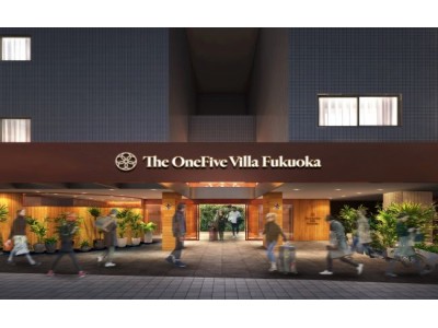 博多ホテルズの新ブランド「The OneFive Villa Fukuoka」2020年2月1日オープン！